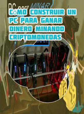 Como minar criptomonedas desde mi pc
